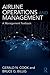 Airline Operations and Management: A management textbook