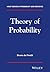Theory of Probability: A Critical Introductory Treatment (Wiley Series in Probability and Statistics Book 6)