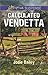 Calculated Vendetta (Love Inspired Suspense)
