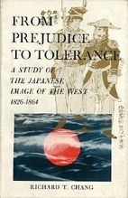 From Prejudice to Tolerance: A Study of the Japanese Image of the West, 1826-1854 (Hardcover)
