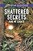 Shattered Secrets (Love Inspired Suspense (Large Print))