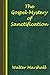 The Gospel-Mystery of Sanctification