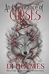 An Inheritance of Curses by Dee J. Holmes