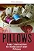 Pillows: Easy Instructions for Making Pillows