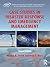 Case Studies in Disaster Response and Emergency Management (ASPA Series in Public Administration and Public Policy)