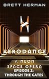 Aerodance: Dirtsiders (A Neon Space Opera Book 2)