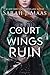 A Court of Wings and Ruin (A Court of Thorns and Roses, #3)
