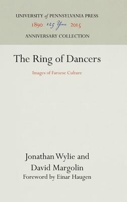 The Ring of Dancers: Images of Faroese Culture (Anniversary Collection)