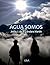 AGUA SOMOS (Spanish Edition)