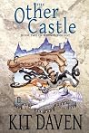 The Other Castle (A Xiinisi Trilogy (Original Cover Art)) The Other Castle (A Xiinisi Trilogy (Original Cover Art))