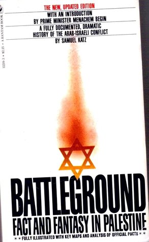 Battleground: Fact And Fantasy In Palestine