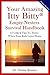 Your Amazing Itty Bitty® Empty-Nester Survival Handbook: 15 Critical Tips To Thrive When Your Kids Leave Home