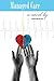 Managed Care: A Novel