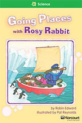Going Places With Rosy Rabbit Above Level Reader Grade 1: Teacher's Guide (Storytown)