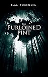 The Purloined Pint (The Purloined Pint Series Book 1)