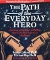 The Path of the Everyday Hero