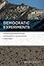 Democratic Experiments: Problematizing Nanotechnology and Democracy in Europe and the United States (Inside Technology)