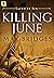 Killing June (Saved by Sin,...