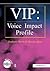VIP: Voice Impact Profile
