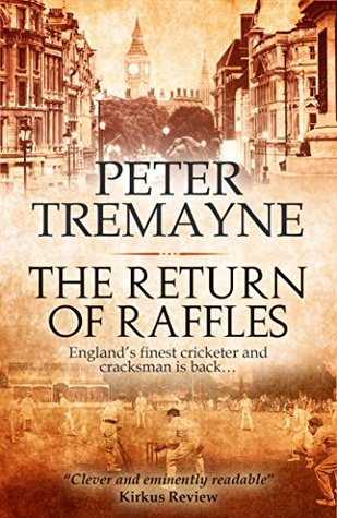 The Return of Raffles (Kindle Edition)