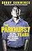 The Parkhurst Years: My Tim...