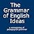 The Grammar of English Ideas: Distance, Meaning and Conventions. A Re-imagining of English Grammar for Language Teachers