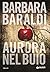 Aurora nel buio (Aurora Sca...