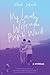My Lovely Wife in the Psych Ward: A Memoir