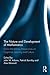The Nature and Development of Mathematics: Cross Disciplinary Perspectives on Cognition, Learning and Culture