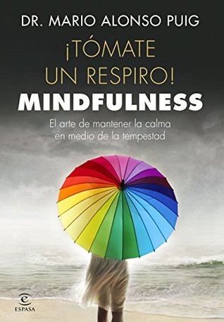 ¡Tómate un respiro! Mindfulness (Paperback)
