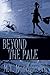 Beyond the Pale