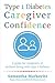 Type 1 Diabetes Caregiver C...
