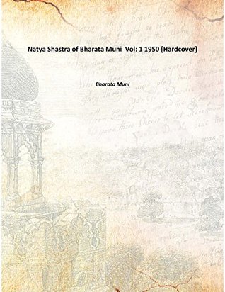 Natya Shastra of Bharata Muni Vol:- 1, 1950 [Hardcover] (Hardcover)