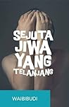 Sejuta Jiwa Yang ...