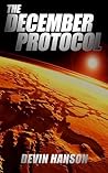 The December Protocol by Devin Hanson