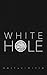 White Hole