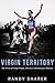 Virgin Territory: The Story of Craig Virgin, America's Renaissance Runner