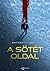 A sötét oldal by Anthony O'Neill