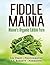 Fiddle Mainia: Maine's Orga...