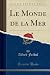 Le Monde de la Mer