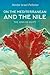 On the Mediterranean and the Nile by Aimee Israel-Pelletier