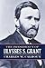 The Presidency of Ulysses S...