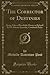 The Corrector of Destinies: Being Tales of Randolph Mason as Related by His Private Secretary, Courlandt Parks (Classic Reprint)