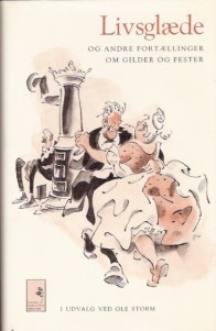 Livsglæde og andre fortællinger om gilder og fester