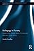 Pedagogy in Poverty: Lessons from Twenty Years of Curriculum Reform in South Africa (Routledge Research in Education Policy and Politics)