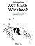 The College Panda's ACT Math Workbook by Nielson Phu