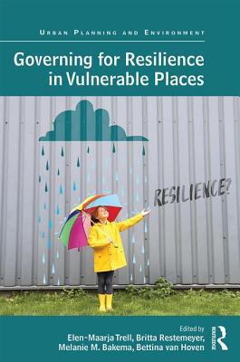 Governing for Resilience in Vulnerable Places (Urban Planning and Environment)