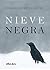 Nieve negra (Spanish Edition)