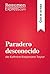 Paradero desconocido de Kathrine Kressmann Taylor (Guía de Lectura): Resumen y análisis completo (Spanish Edition)