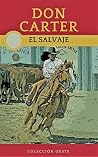 EL SALVAJE: La nueva novela del Oeste (Spanish Edition)